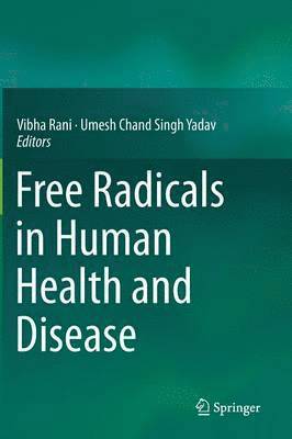Free Radicals in Human Health and Disease 1