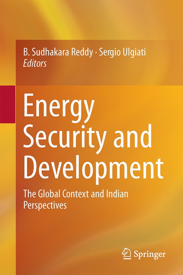 B. Sudhakara Reddy, Sergio Ulgiati - Energy Security and Development, Inbunden