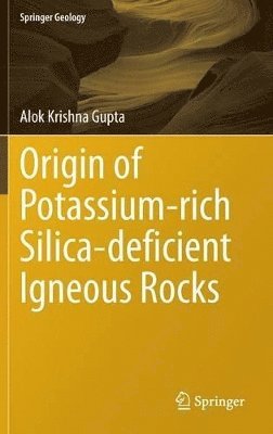 Origin of Potassium-rich Silica-deficient Igneous Rocks 1