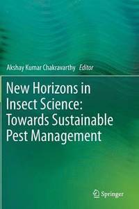 bokomslag New Horizons in Insect Science: Towards Sustainable Pest Management