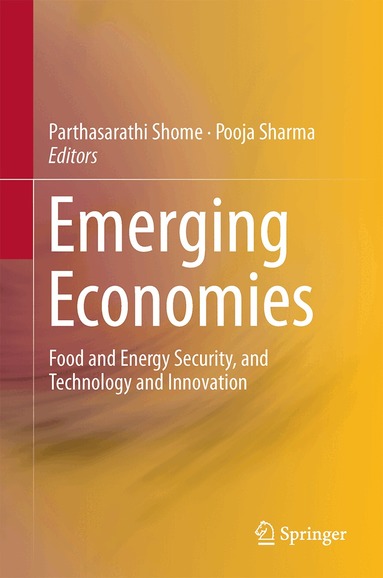 Parthasarathi Shome, Pooja Sharma - Emerging Economies, Inbunden