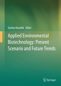 bokomslag Applied Environmental Biotechnology: Present Scenario and Future Trends