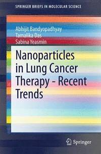bokomslag Nanoparticles in Lung Cancer Therapy - Recent Trends
