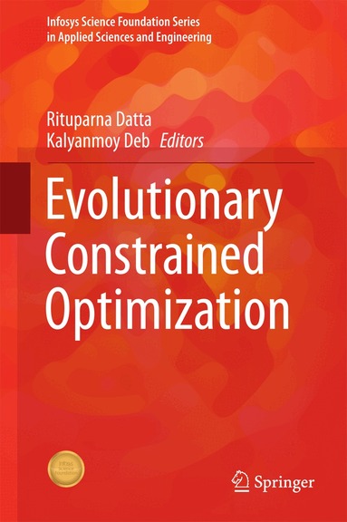 Rituparna Datta, Kalyanmoy Deb - Evolutionary Constrained Optimization, Inbunden