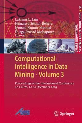 Computational Intelligence in Data Mining - Volume 3 1