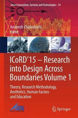 bokomslag ICoRD15  Research into Design Across Boundaries Volume 1