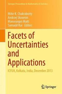 bokomslag Facets of Uncertainties and Applications
