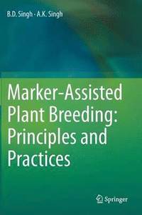 bokomslag Marker-Assisted Plant Breeding: Principles and Practices