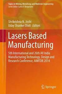 bokomslag Lasers Based Manufacturing