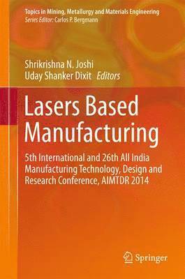 Lasers Based Manufacturing 1