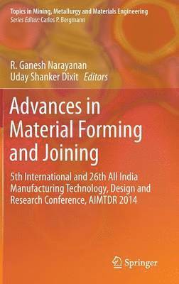 Advances in Material Forming and Joining 1