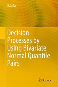 bokomslag Decision Processes by Using Bivariate Normal Quantile Pairs