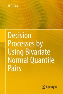 bokomslag Decision Processes by Using Bivariate Normal Quantile Pairs