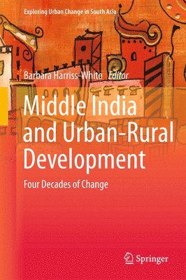 bokomslag Middle India and Urban-Rural Development