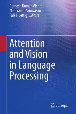 bokomslag Attention and Vision in Language Processing