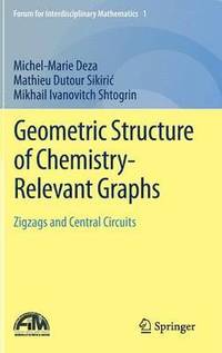 bokomslag Geometric Structure of Chemistry-Relevant Graphs