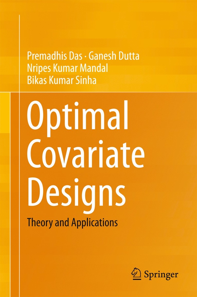 Optimal Covariate Designs 1