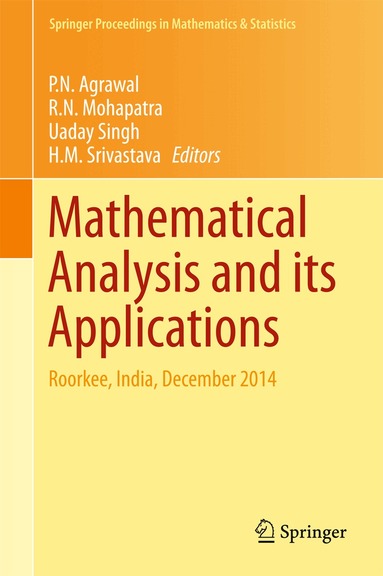 P. N. Agrawal, R. N. Mohapatra, Uaday Singh, H. M. Srivastava - Mathematical Analysis and its Applications, Inbunden