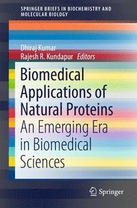 bokomslag Biomedical Applications of Natural Proteins