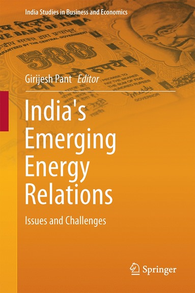 bokomslag India's Emerging Energy Relations