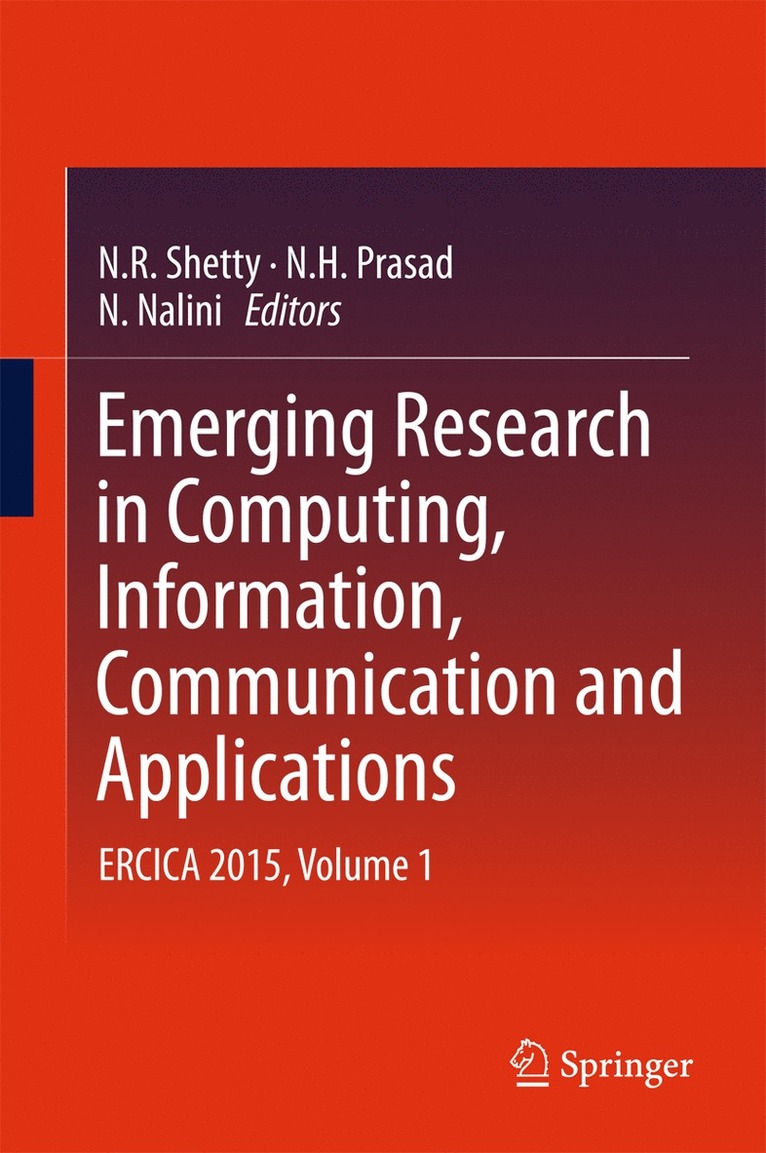 Emerging Research in Computing, Information, Communication and Applications 1