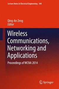 bokomslag Wireless Communications, Networking and Applications