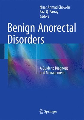 Benign Anorectal Disorders 1