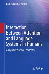 bokomslag Interaction Between Attention and Language Systems in Humans