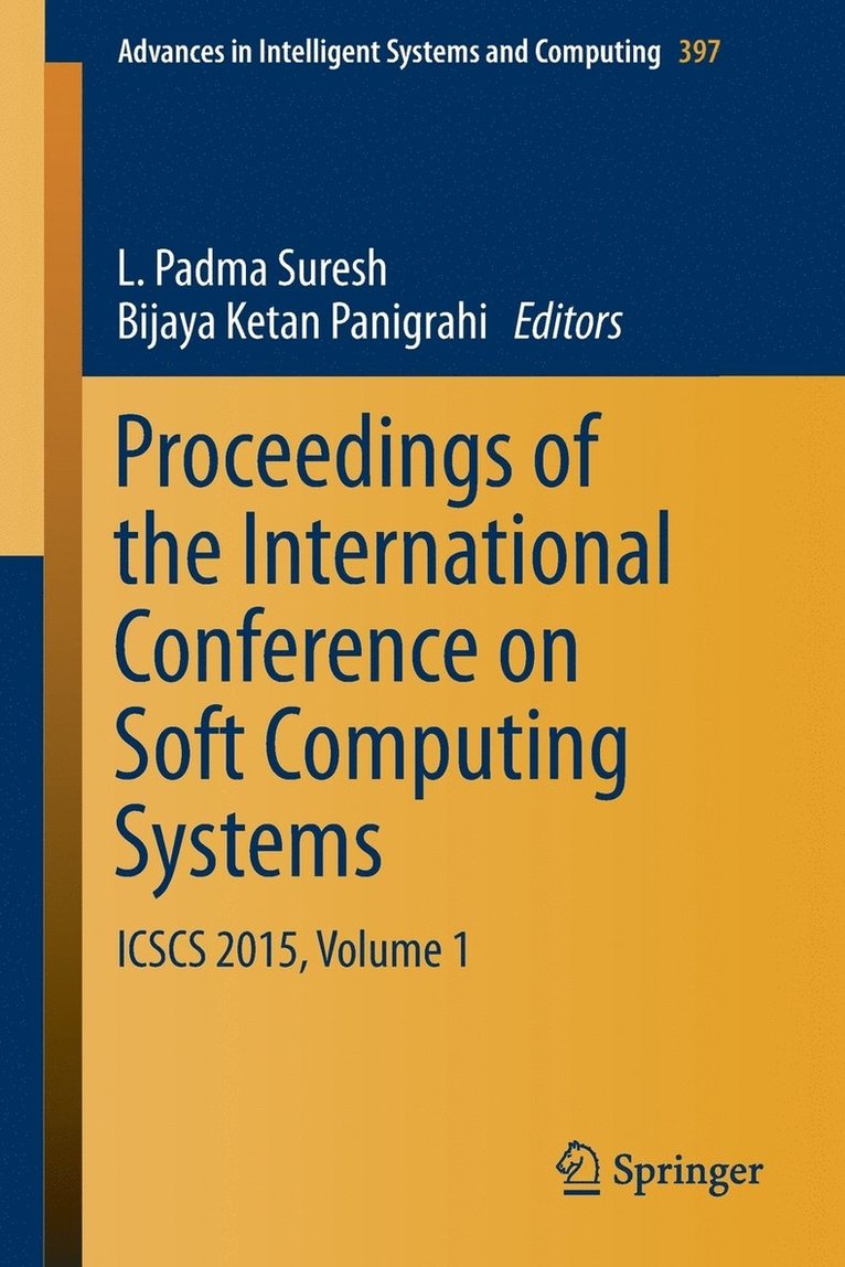 Proceedings of the International Conference on Soft Computing Systems 1