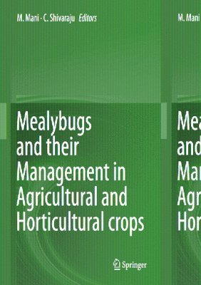Mealybugs and their Management in Agricultural and Horticultural crops 1
