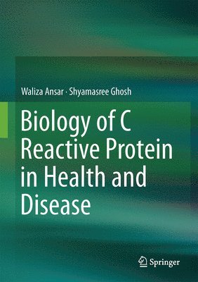 Biology of C Reactive Protein in Health and Disease 1
