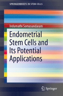 bokomslag Endometrial Stem Cells and Its Potential Applications