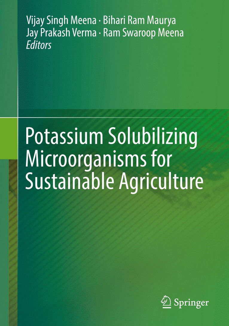 Vijay Singh Meena, Bihari Ram Maurya, Jay Prakash Verma, Ram Swaroop Meena - Potassium Solubilizing Microorganisms for Sustainable Agriculture, Inbunden