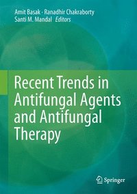 bokomslag Recent Trends in Antifungal Agents and Antifungal Therapy
