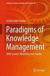 bokomslag Paradigms of Knowledge Management