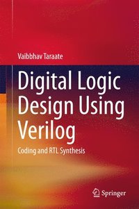 bokomslag Digital Logic Design Using Verilog