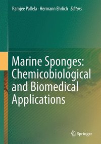 bokomslag Marine Sponges: Chemicobiological and Biomedical Applications