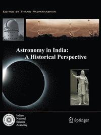 bokomslag Astronomy in India: A Historical Perspective