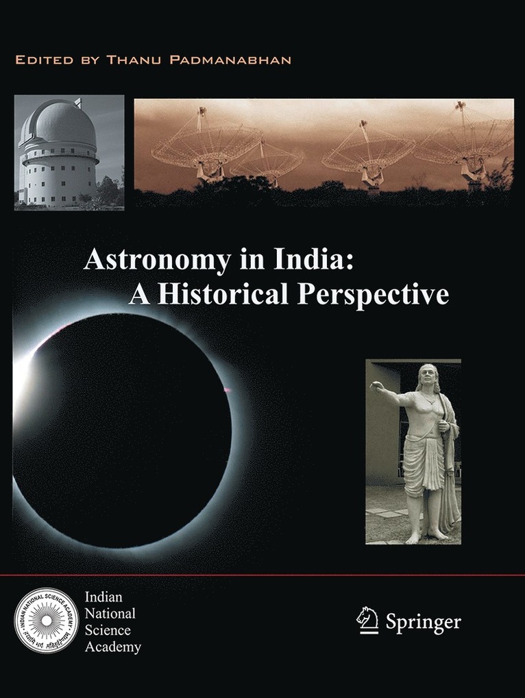 Thanu Padmanabhan - Astronomy in India: A Historical Perspective, Häftad