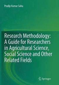 bokomslag Research Methodology: A  Guide for Researchers In Agricultural Science, Social Science and Other Related Fields