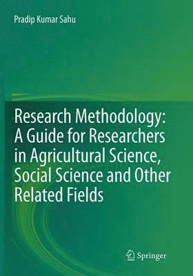 bokomslag Research Methodology: A  Guide for Researchers In Agricultural Science, Social Science and Other Related Fields