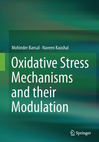 bokomslag Oxidative Stress Mechanisms and their Modulation