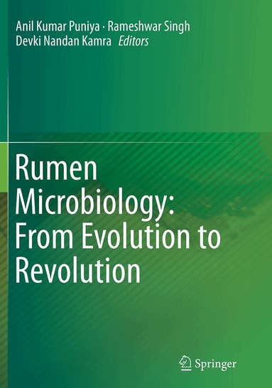 Anil Kumar Puniya, Rameshwar Singh, Devki Nandan Kamra - Rumen Microbiology: From Evolution to Revolution, Häftad