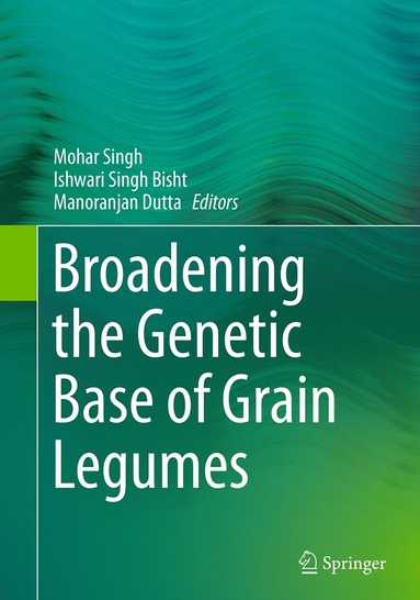 bokomslag Broadening the Genetic Base of Grain Legumes