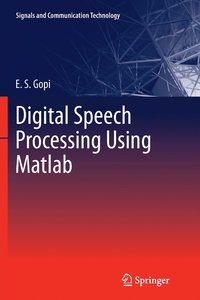 bokomslag Digital Speech Processing Using Matlab