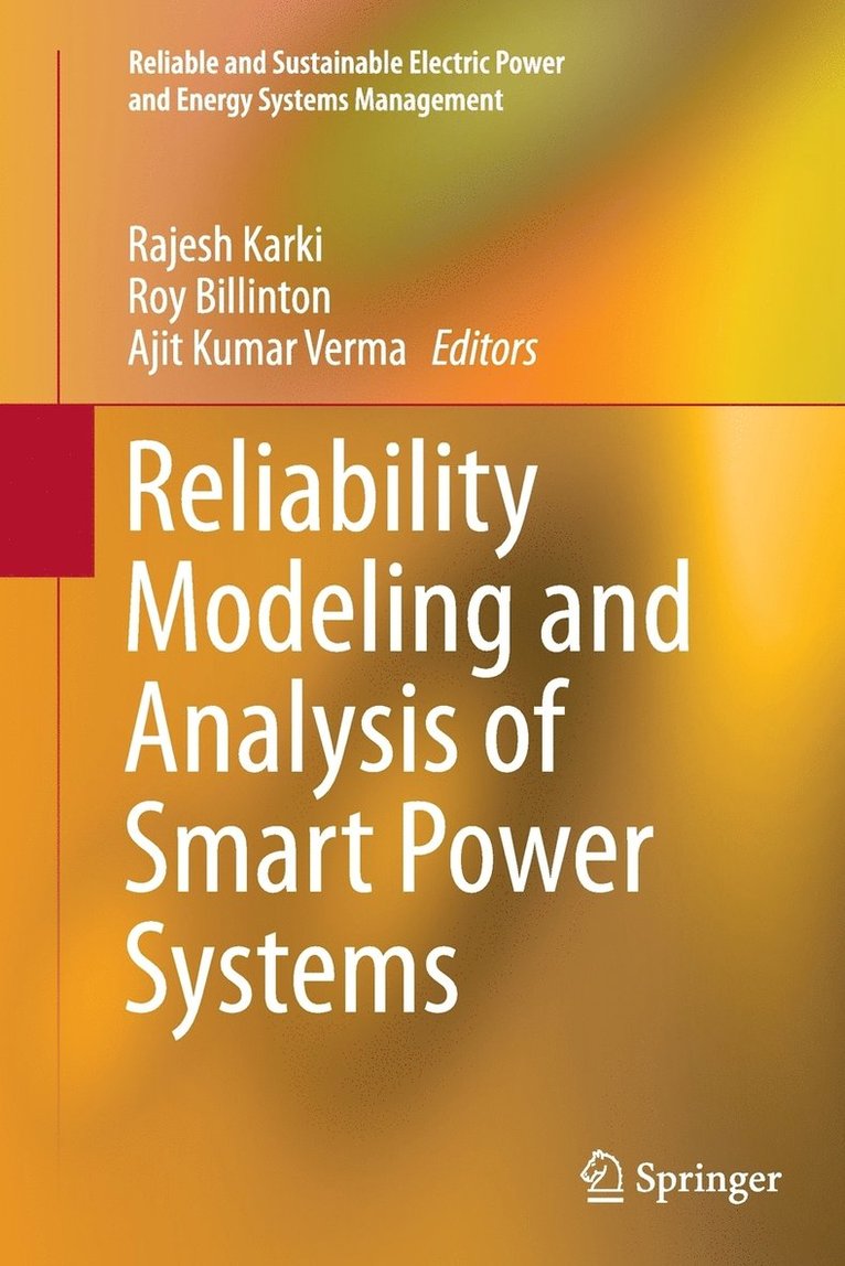 Reliability Modeling and Analysis of Smart Power Systems 1