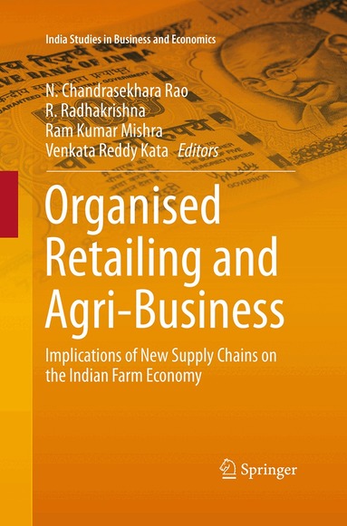 N. Chandrasekhara Rao, R. Radhakrishna, Ram Kumar Mishra, Venkata Reddy Kata - Organised Retailing and Agri-Business, Häftad