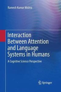 bokomslag Interaction Between Attention and Language Systems in Humans