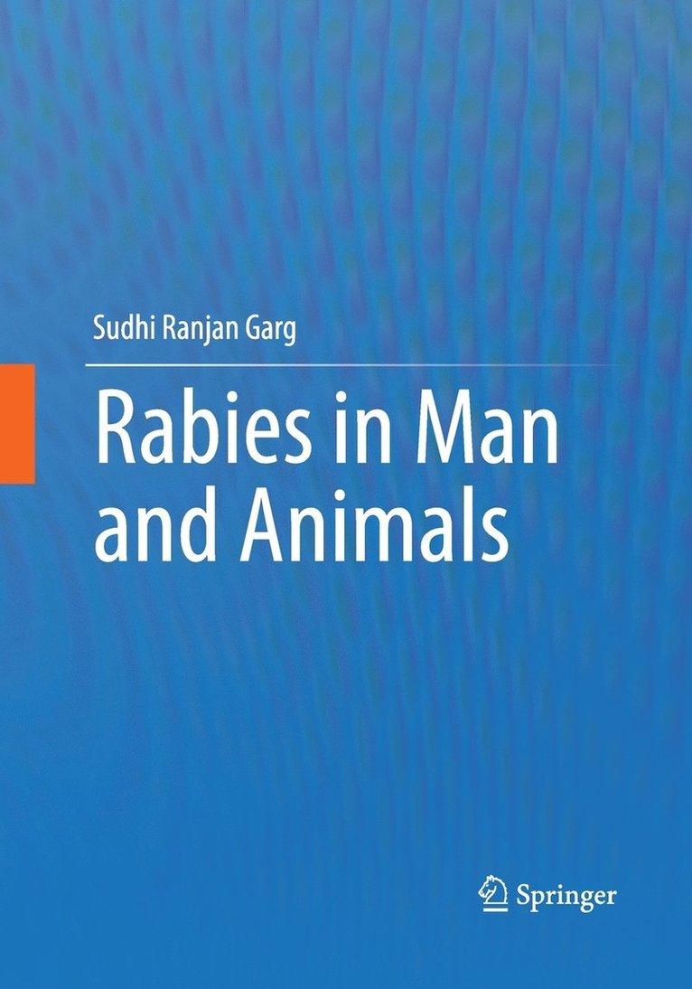 Rabies in Man and Animals 1