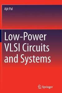 bokomslag Low-Power VLSI Circuits and Systems